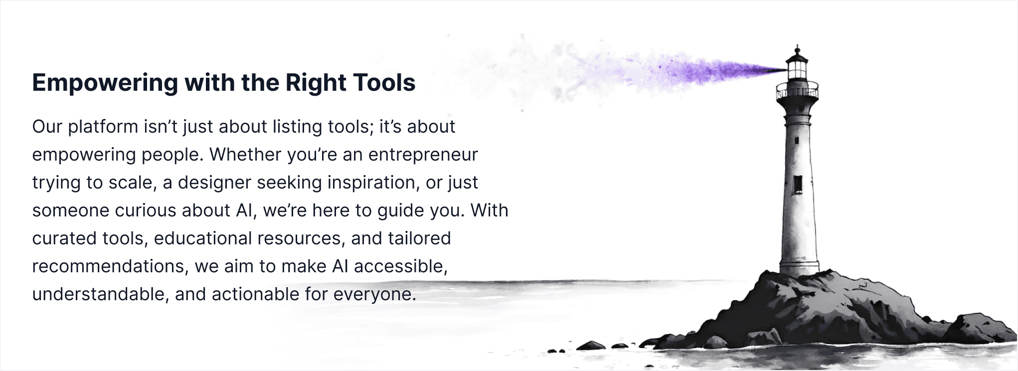 Empowering with the Right Tools