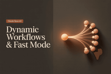 Claude Opus 4.8: Dynamic Workflows & Faster AI